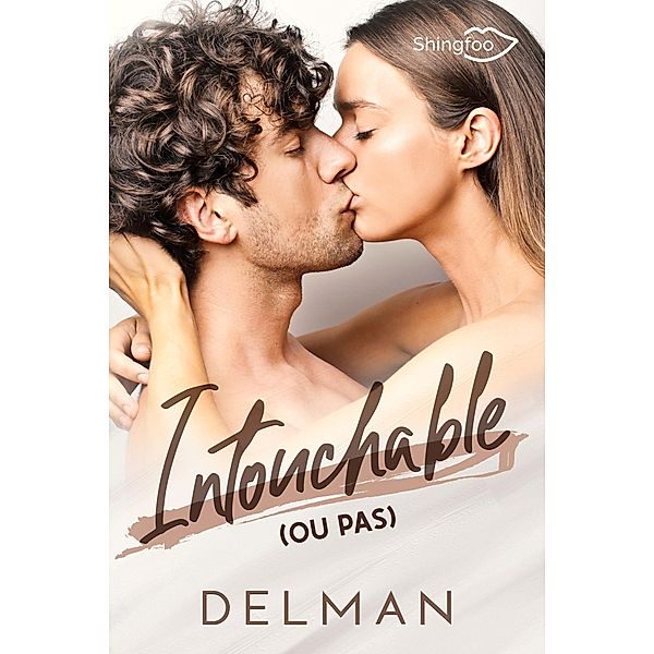 Intouchable (Ou Pas), Delman