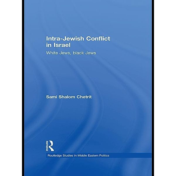 Intra-Jewish Conflict in Israel, Sami Shalom Chetrit