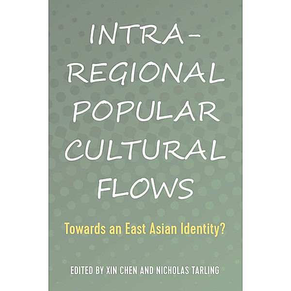 Intra-Regional Popular Cultural Flows