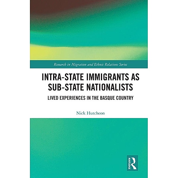 Intra-State Immigrants as Sub-State Nationalists, Nick Hutcheon