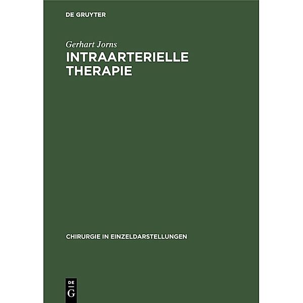 Intraarterielle Therapie, Gerhart Jorns