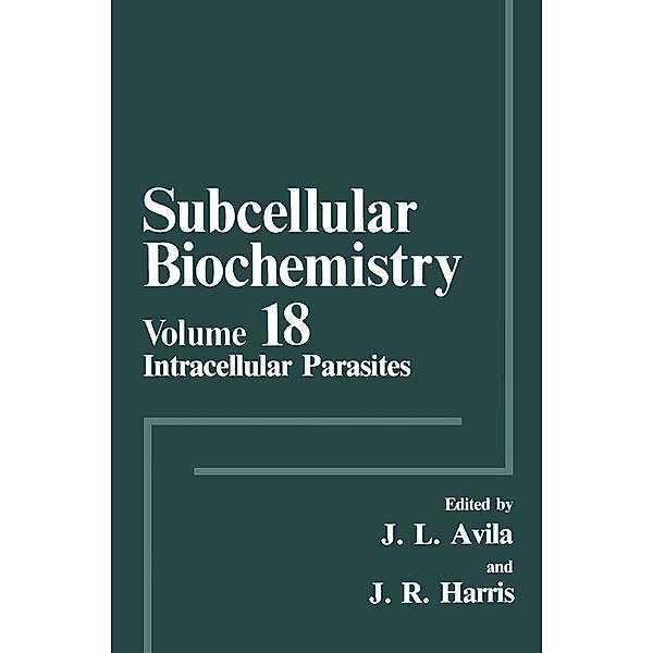Intracellular Parasites / Subcellular Biochemistry Bd.18