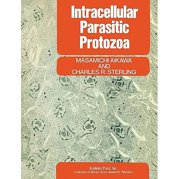 Intracellular Parasitic Protozoa, Masamichi Aikawa