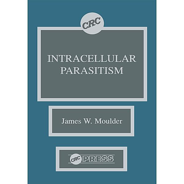 Intracellular Parasitism, James W. Moulder