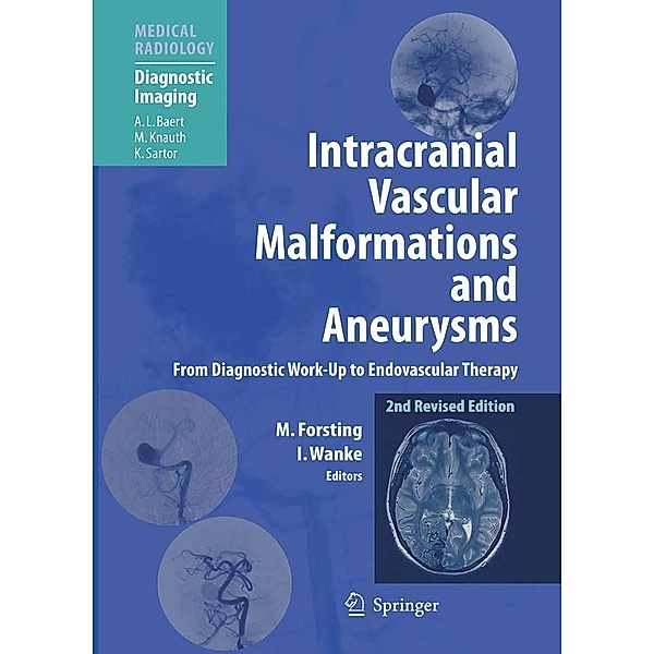 Intracranial Vascular Malformations and Aneurysms / Medical Radiology