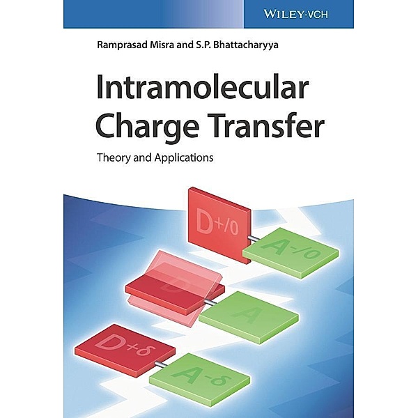 Intramolecular Charge Transfer, Ramprasad Misra, Shankar P. Bhattacharyya