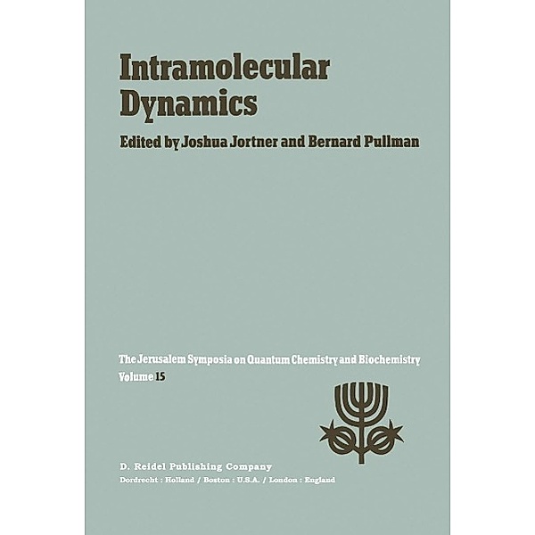 Intramolecular Dynamics / Jerusalem Symposia Bd.15