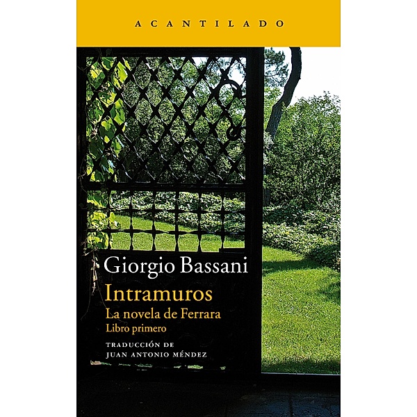 Intramuros / Narrativa del Acantilado Bd.248, Giorgio Bassani
