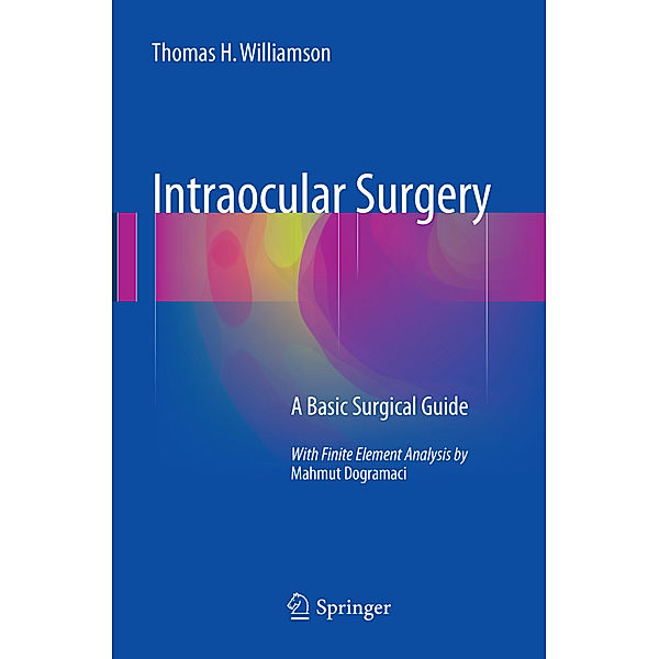 Intraocular Surgery, Thomas H Williamson