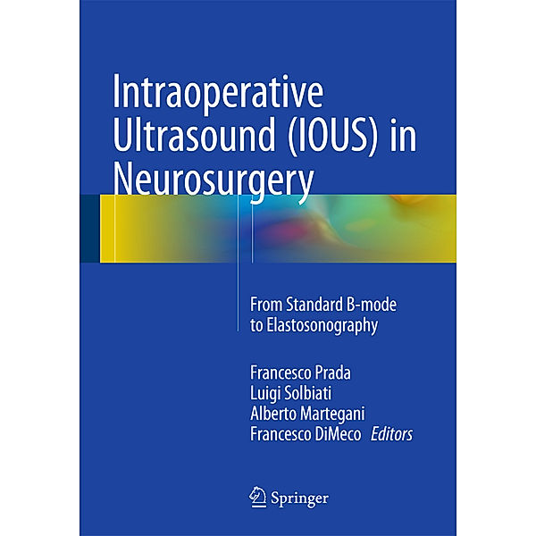 Intraoperative Ultrasound (IOUS) in Neurosurgery