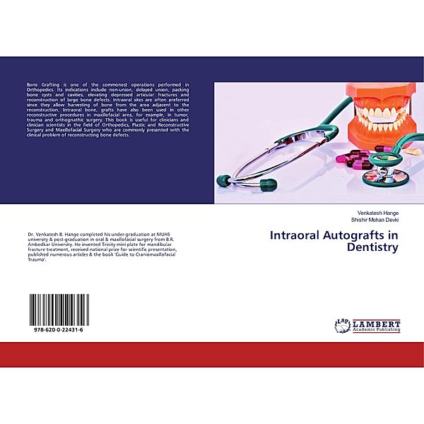 Intraoral Autografts in Dentistry, Venkatesh Hange, Shishir Mohan Devki