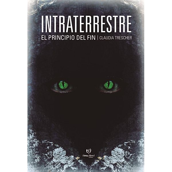 Intraterrestre, Claudia Trescher