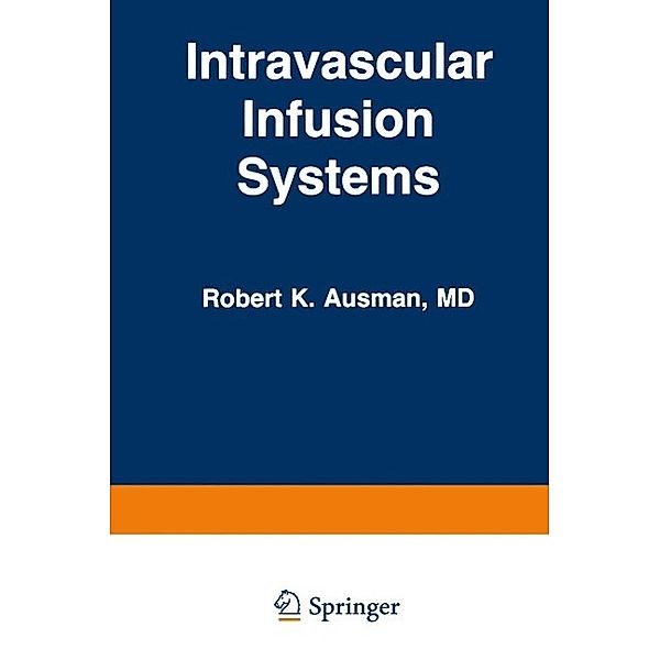 Intravascular Infusion Systems