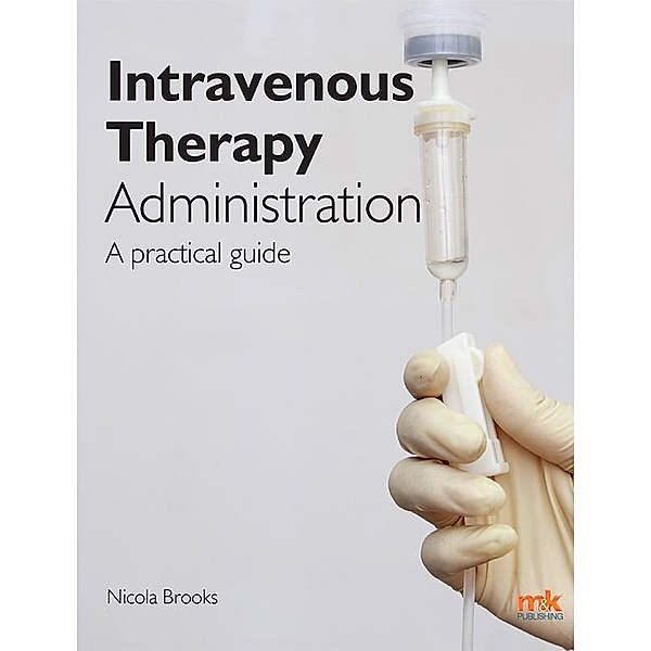 Intravenous Therapy Administration, Nicola Brook