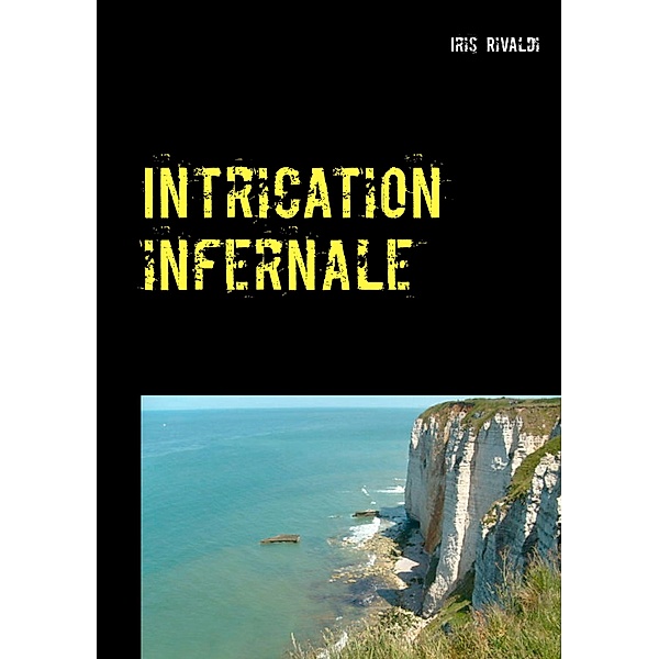 Intrication infernale, Iris Rivaldi