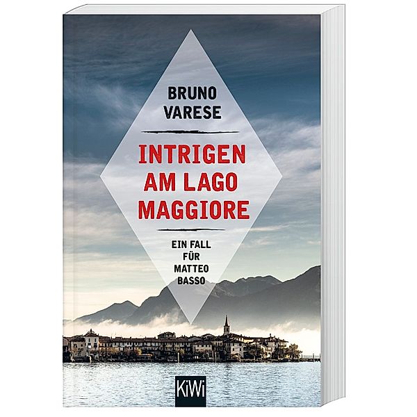 Intrigen am Lago Maggiore / Matteo Basso Bd.2, Bruno Varese