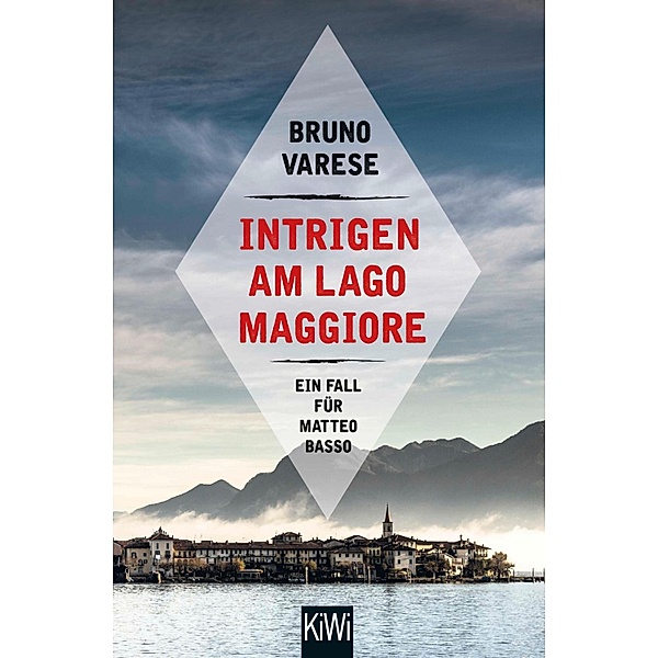 Intrigen am Lago Maggiore / Matteo Basso Bd.2, Bruno Varese