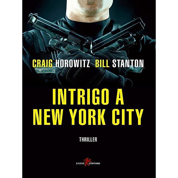 Intrigo a New York City, Craig Horowitz, Bill Stanton