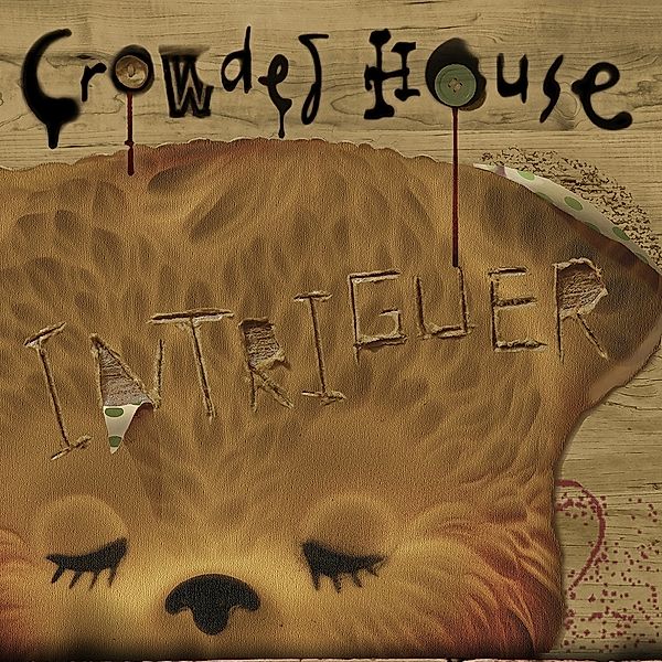 Intriguer, Crowded House