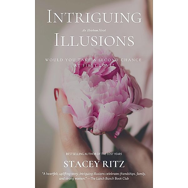 Intriguing Illusions (The Heirloom Series, #1) / The Heirloom Series, Stacey Ritz