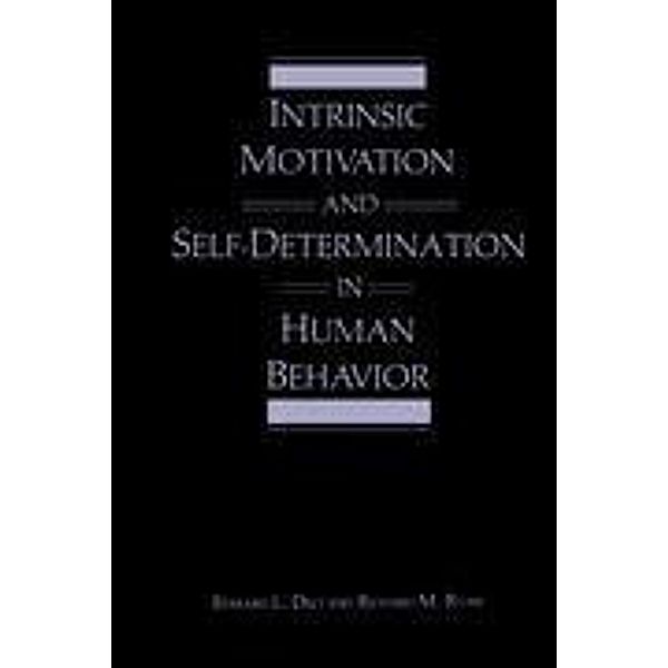 Intrinsic Motivation and Self-Determination in Human Behavior, Edward L. Deci, Richard M. Ryan