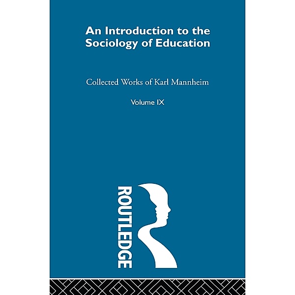 Intro Sociol Education     V 9, Karl Mannheim, W. A. C. Stewart