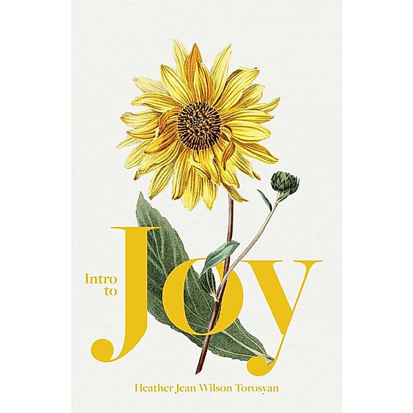 Intro to Joy, Heather Torosyan