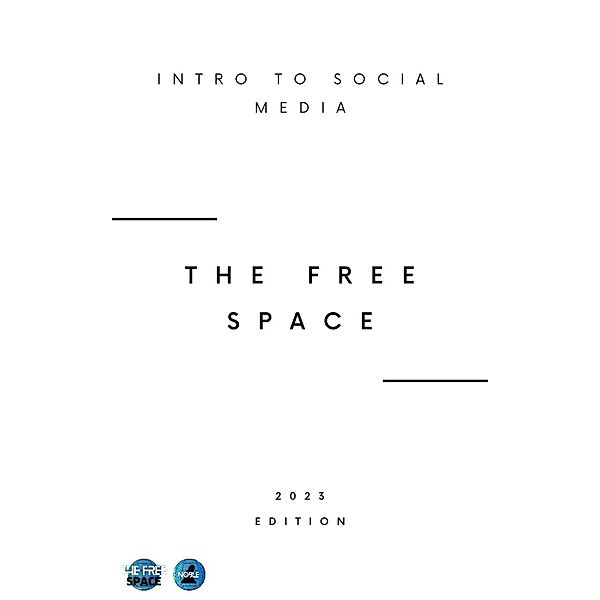 Intro To Social Media, The Free Space