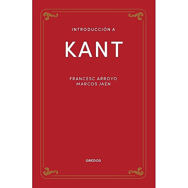 Introducción a Kant, Francesc Arroyo, Marcos Jaén