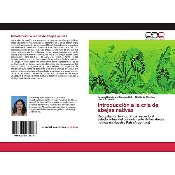 Introducción a la cría de abejas nativas, Cecilia A. Romero, Laura A. Nuñez