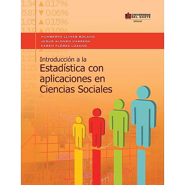 Introducción a la estadística con aplicaciones en Ciencias Sociales, Humberto Llinás Solano, Jesús Alonso Cabrera, Karen Florez Lozano