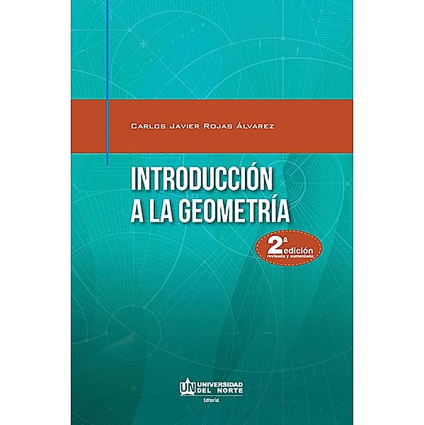 Introducción a la geometría (2ª edición), Carlos Javier Rojas Álvarez