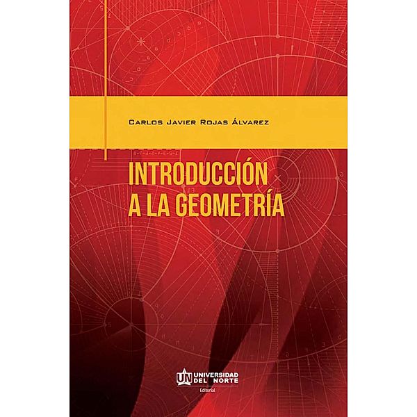 Introducción a la geometría, Carlos Rojas Álvarez