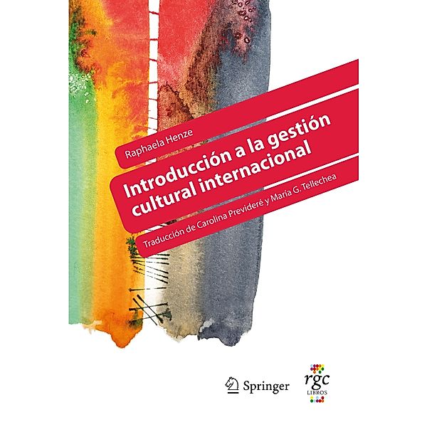 Introducción a la gestión cultural internacional / Praxis Bd.8, Raphaela Henze