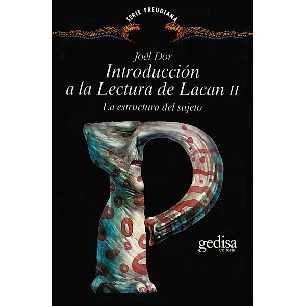 Introducción a la lectura de Lacan II, Joël Dor