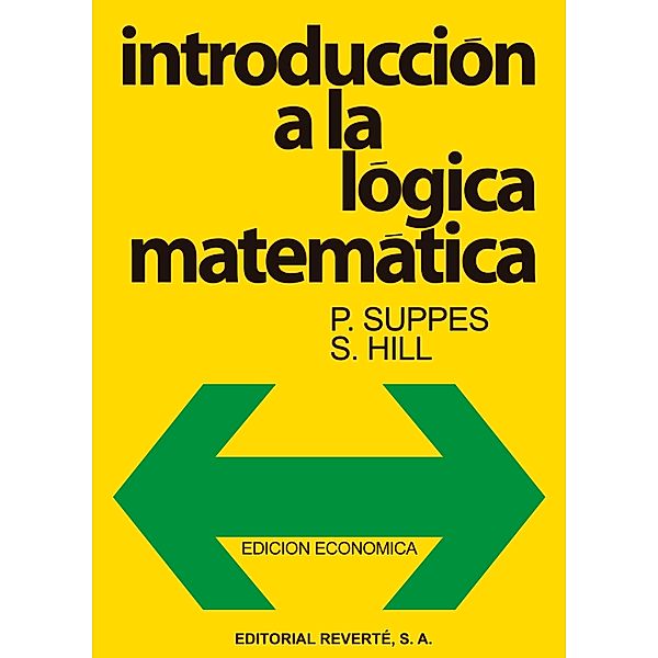 Introducción a la lógica matemática, P. Suppes, S. Hill