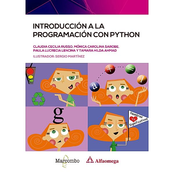 Introducción a la programación con Python, Claudia Cecilia Russo, Mónica Carolina Sarobe, Paula Lucrecia Lencina, Tamara Hilda Ahmad