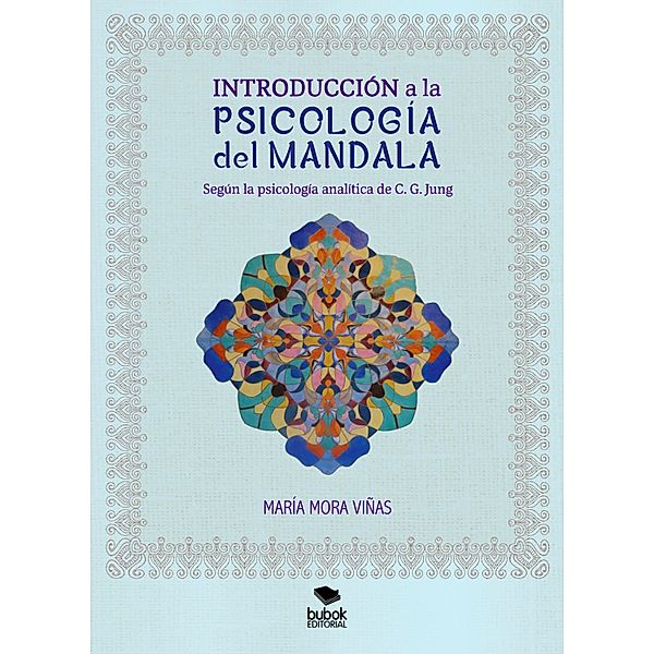 Introducción a la psicología del mandala, María Mora Viñas