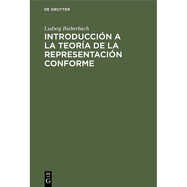 Introducción a la teoría de la representación conforme, Ludwig Bieberbach