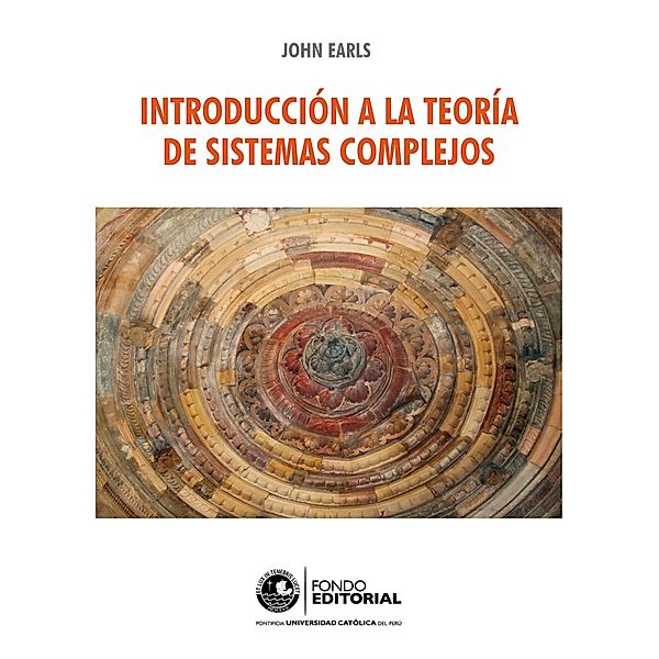 Introducción a la teoría de sistemas complejos, John Earls