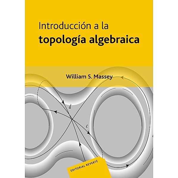 Introducción a la topología algebraica, William S. Massey