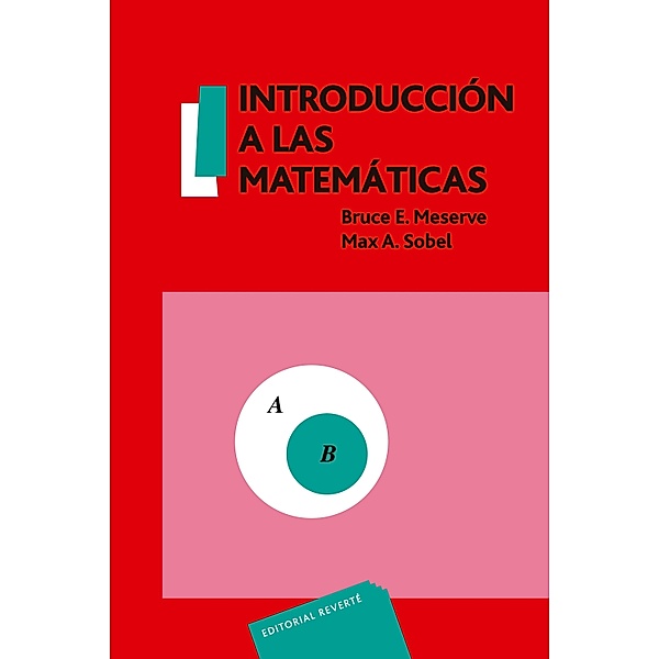 Introducción a las matemáticas, Bruce E. Meserve, Max A. Sobel