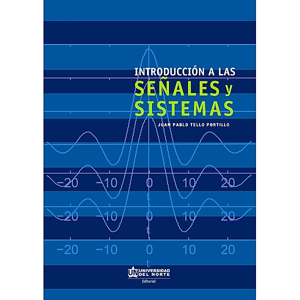Introducción a las señales y sistemas, Juan Pablo Tello Portillo