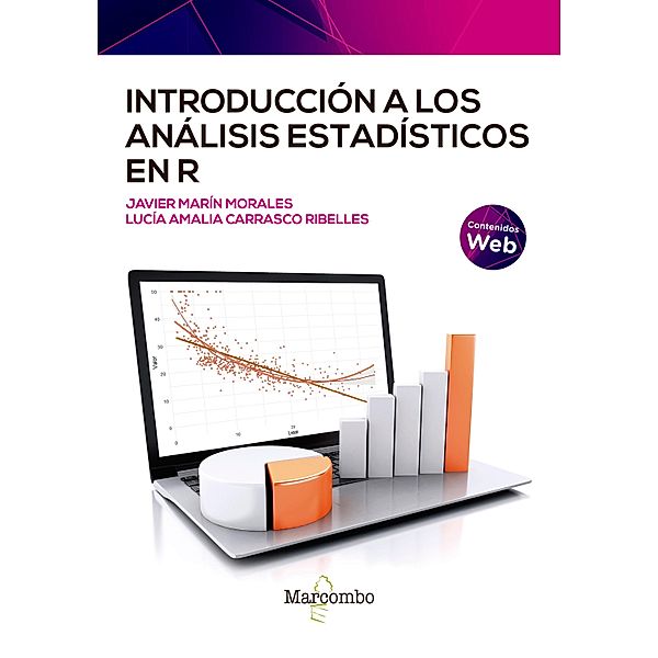 Introducción a los análisis estadísticos en R, Lucía Amalia Carrasco Ribelles, Javier Marín Morales