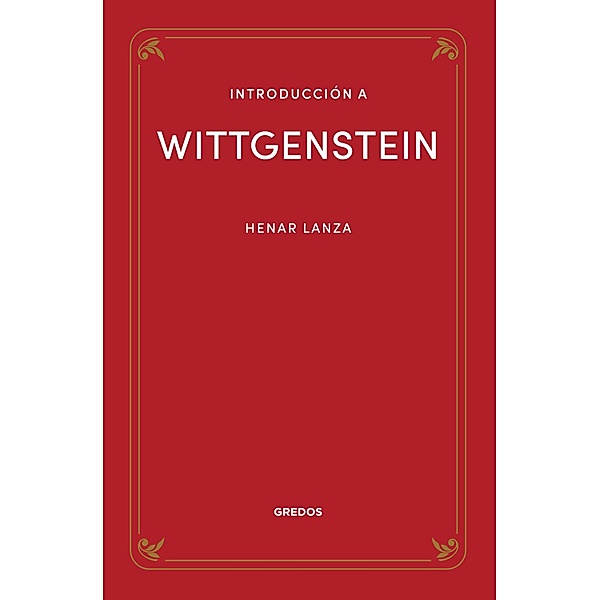 Introducción a Wittgenstein, Henar Lanza González