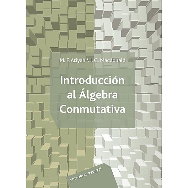 Introducción al álgebra conmutativa, M. F. Atiyah