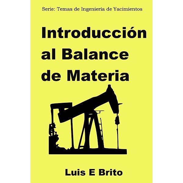 Introducción al Balance de Materia, Luis Brito