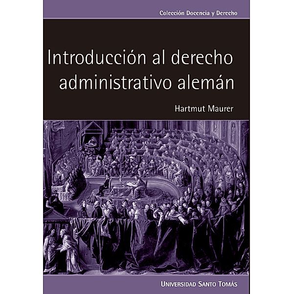 Introducción al derecho administrativo alemán / CIENCIAS SOCIALES Bd.1, Hartmut Maurer