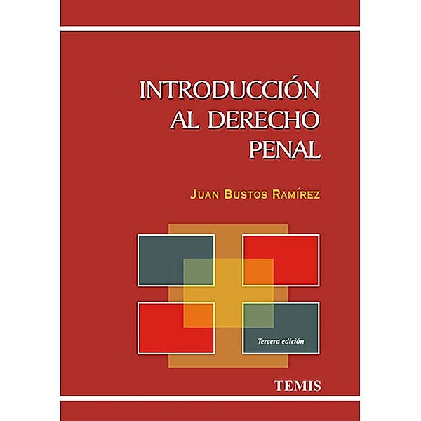 Introducción al derecho penal, Juan Bustos Ramírez