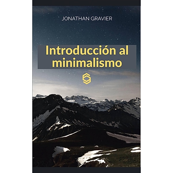 Introducción al minimalismo, Jonathan Gravier
